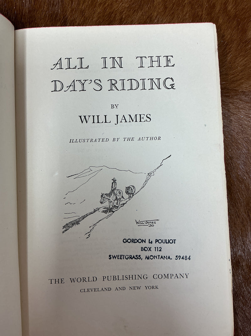 Will James "All In The Day's Riding" 1st Reprint Edition Hardcover