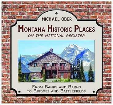 MT Historic Places of the National Register