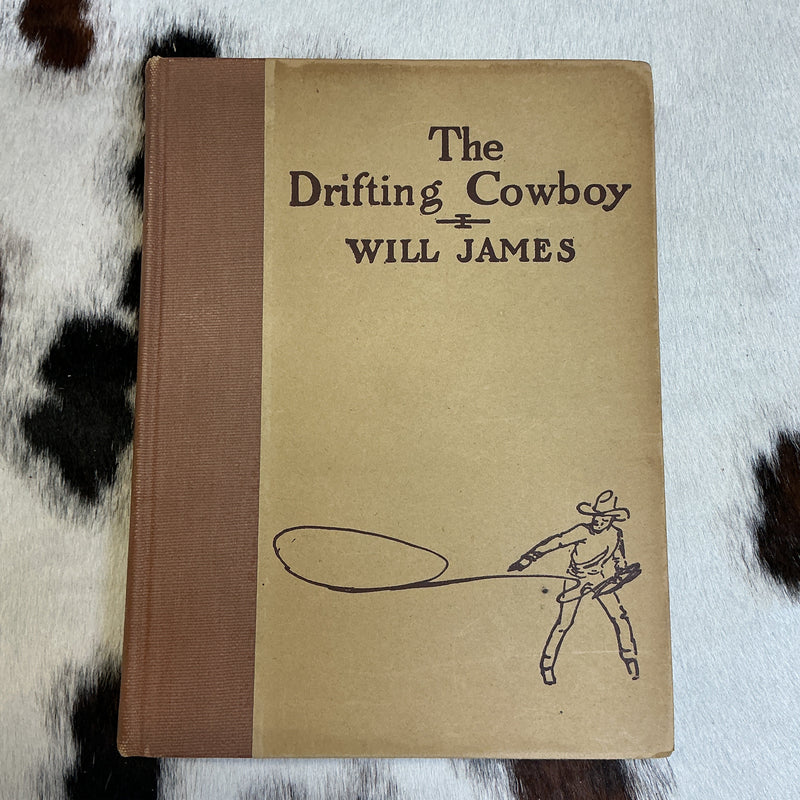 Will James "The Drifting Cowboy" 1st Edition Hardcover