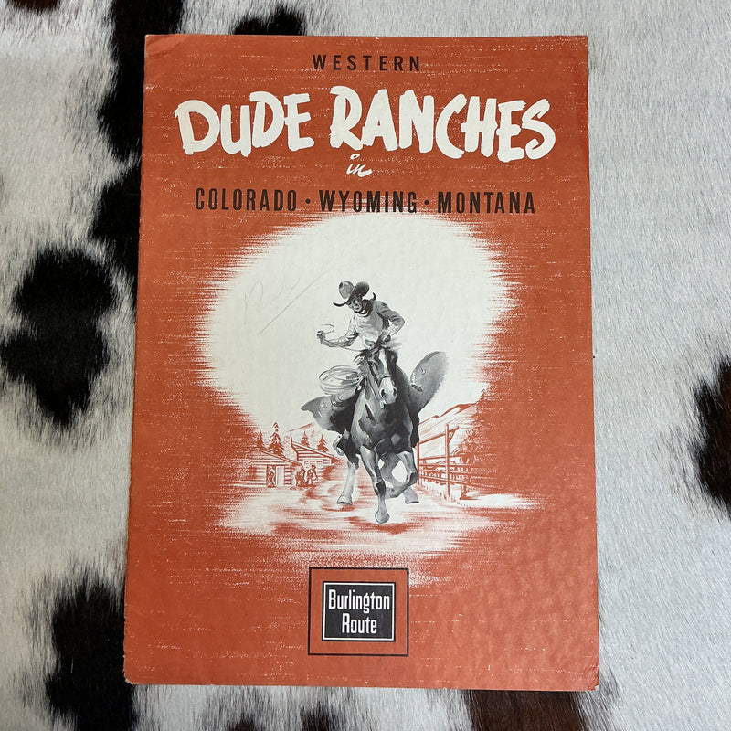 Burlington Route of Western Dude Ranches Brochure.