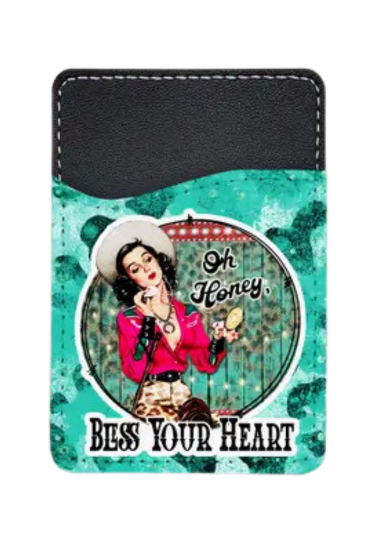 Oh Honey Bless Your Heart Cowgirl Phone Wallet Card Holder
