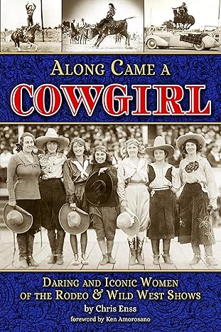 Along Came A Cowgirl