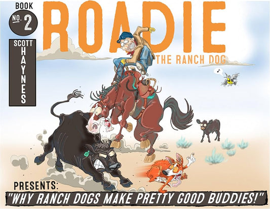 Roadie The Ranch Dog #2