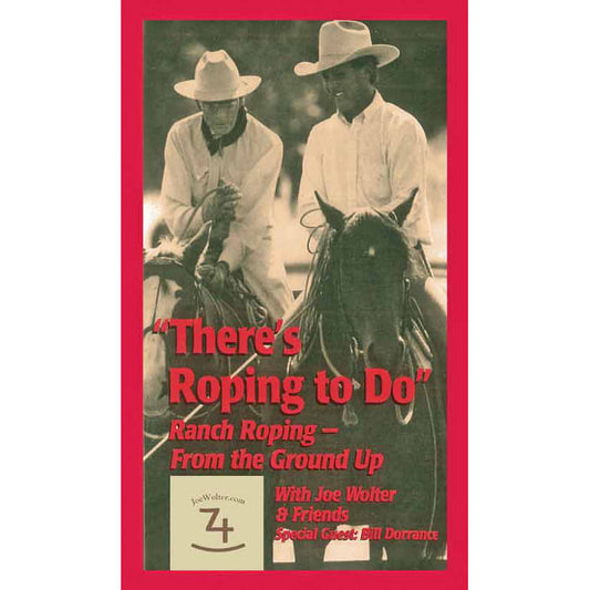 JW There's Roping To Do