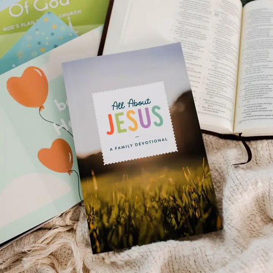 All About Jesus, A Family Devotional