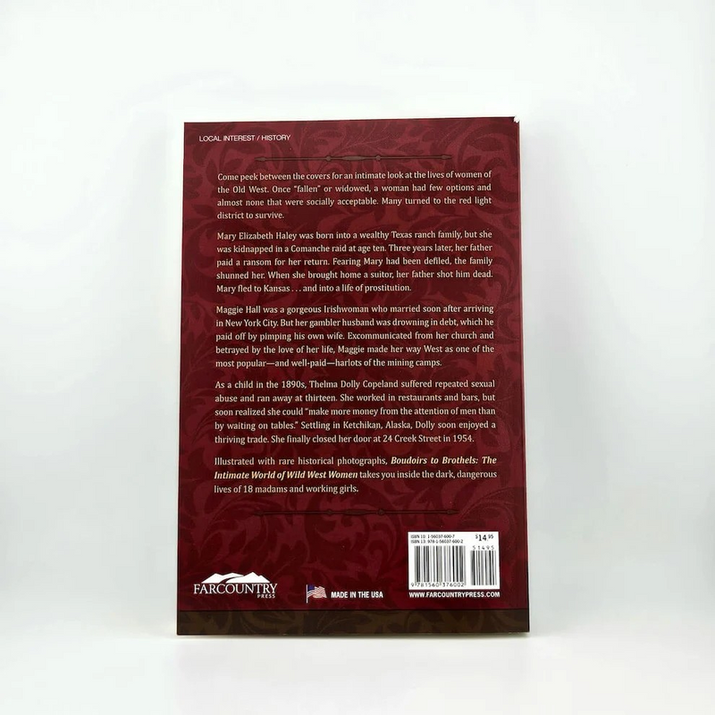 Boudoirs to Brothels: The Intimate World of Wild West Women